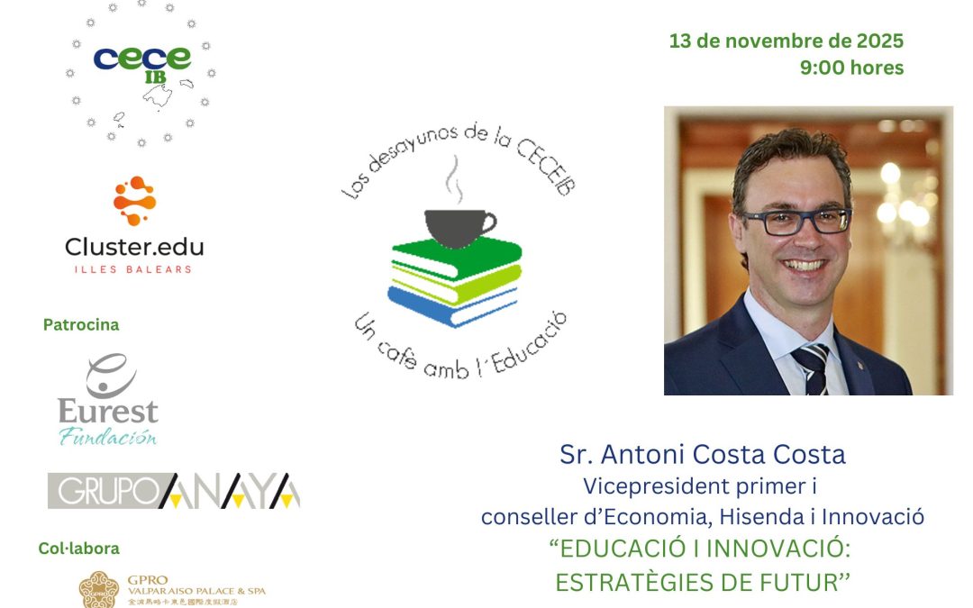 Los XXIV Desayunos de la CECEIB: Un cafè amb l’Educació, el próximo jueves 13 de noviembre